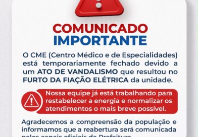 Ato de vandalismo interrompe temporariamente atendimentos no Centro Médico e de Especialidades Vereador Benedito Rodrigues de Araújo